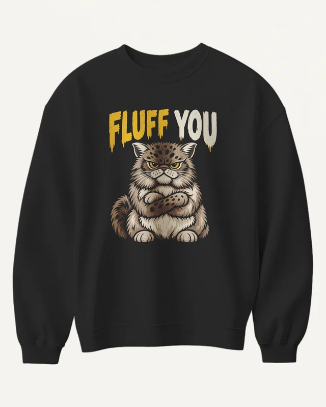 Fluff You Sweatshirt in Black — front