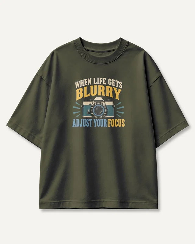 When Life Gets Blurry Adjust Your Focus Oversized T-Shirt in Olive Green — front