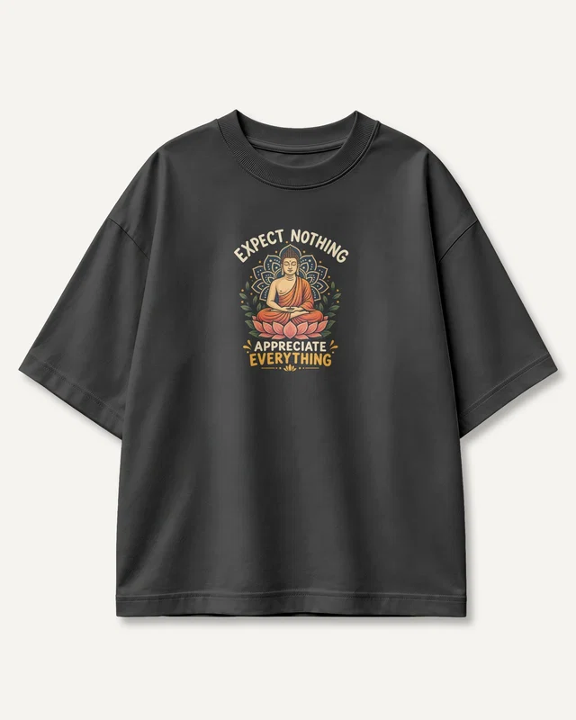 Expect Nothing Appreciate Everything Oversized T-Shirt in Black — front