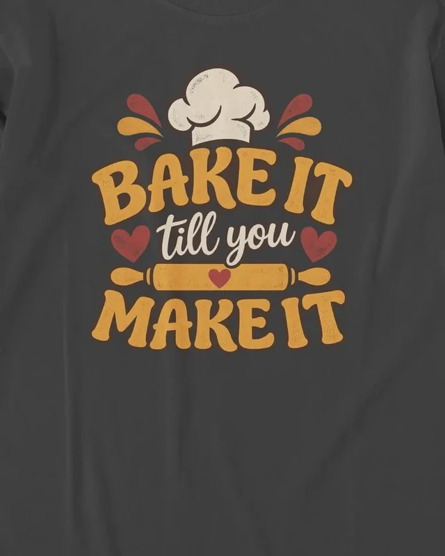 Bake It Till You Make It Long-Sleeve T-Shirt in Black — design detail