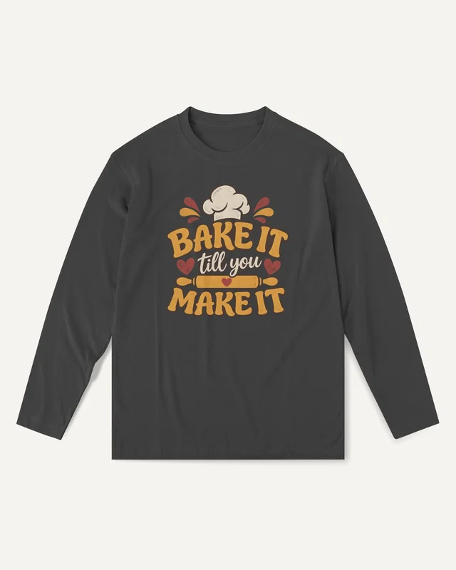Bake It Till You Make It Long-Sleeve T-Shirt in Black — front