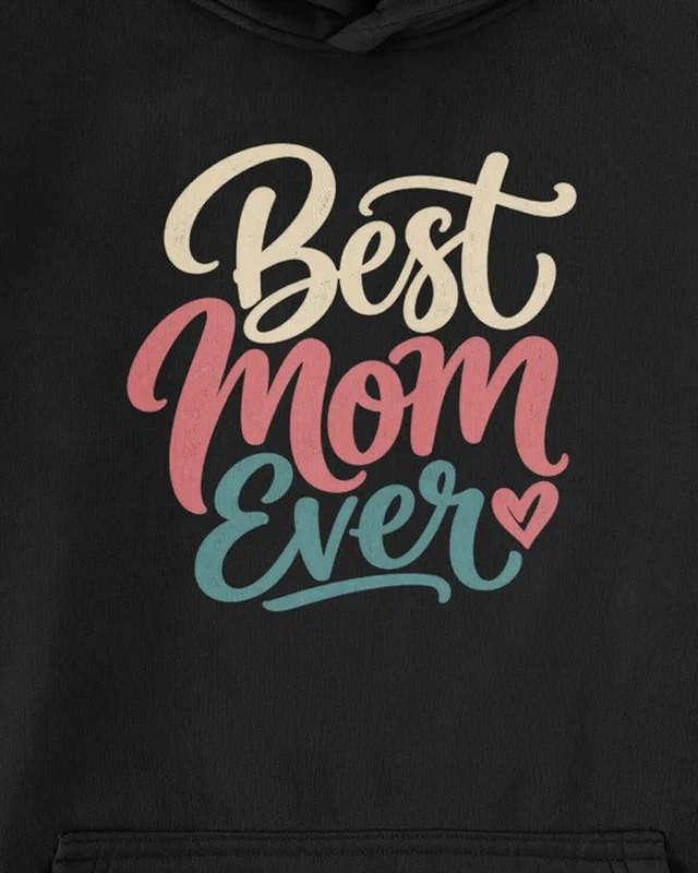 Best Mom Ever Graphic Hoodie in Black — cropped design detail