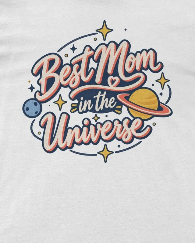 Best Mom in the Universe Regular T-Shirt in White — design detail