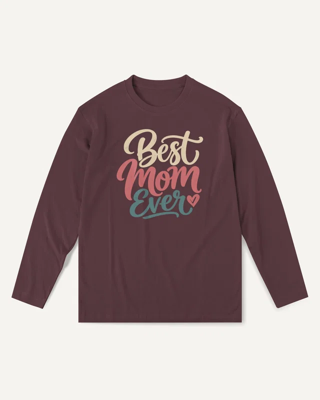 Best Mom Ever Long-Sleeve T-Shirt in Maroon — front