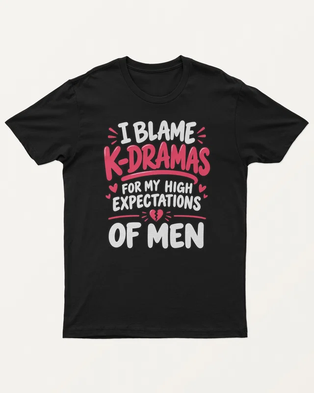 I Blame K-Dramas Regular T-Shirt in Black — front