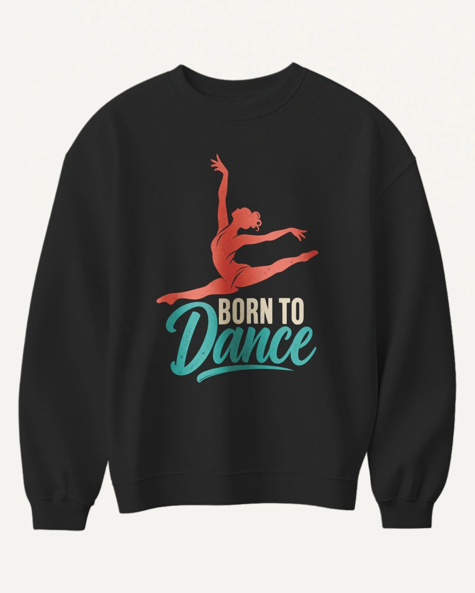 Born to Dance Sweatshirt in Black — front Born to Dance Sweatshirt in Black — front