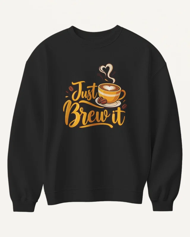 Just Brew It Sweatshirt in Black — front