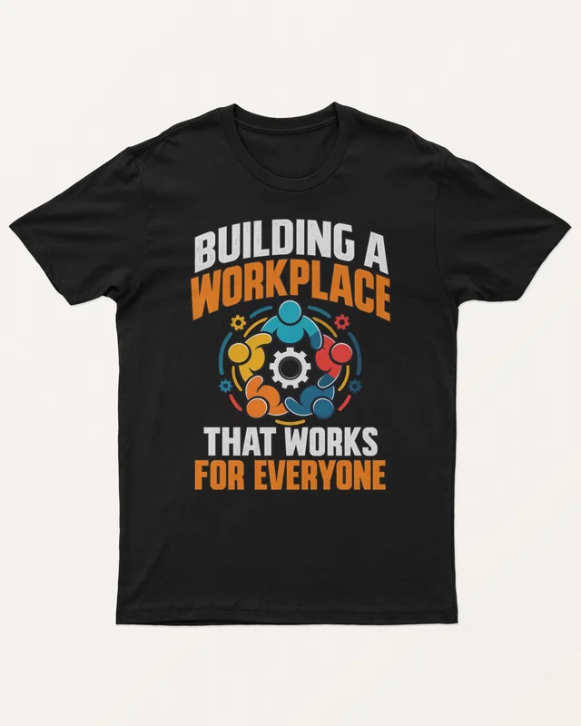 Building a Workplace That Works for Everyone Regular T-Shirt in Black — front