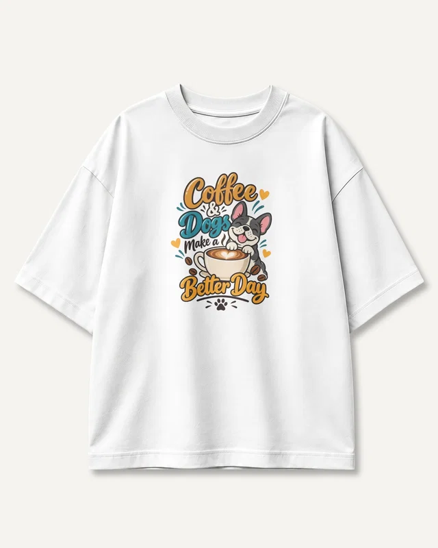 Coffee and Dogs Make a Better Day Oversized T-Shirt in White — front