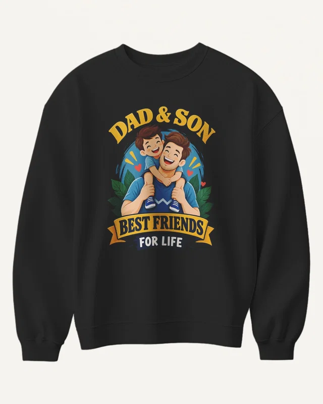 Dad and Son Best Friends for Life Sweatshirt in Black — front