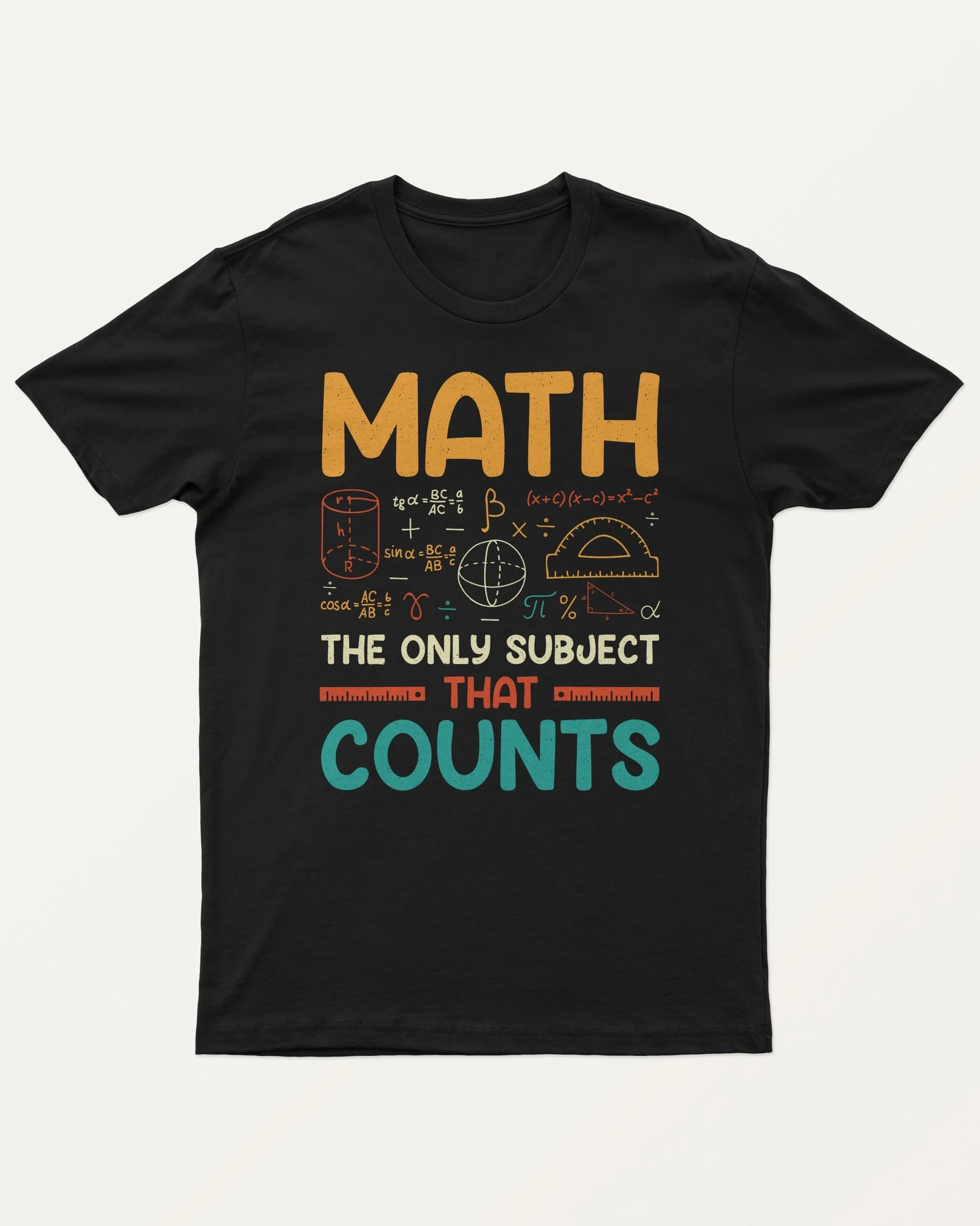 Math the Only Subject That Counts Regular T-Shirt in Black — front Math the Only Subject That Counts Regular T-Shirt in Black — front