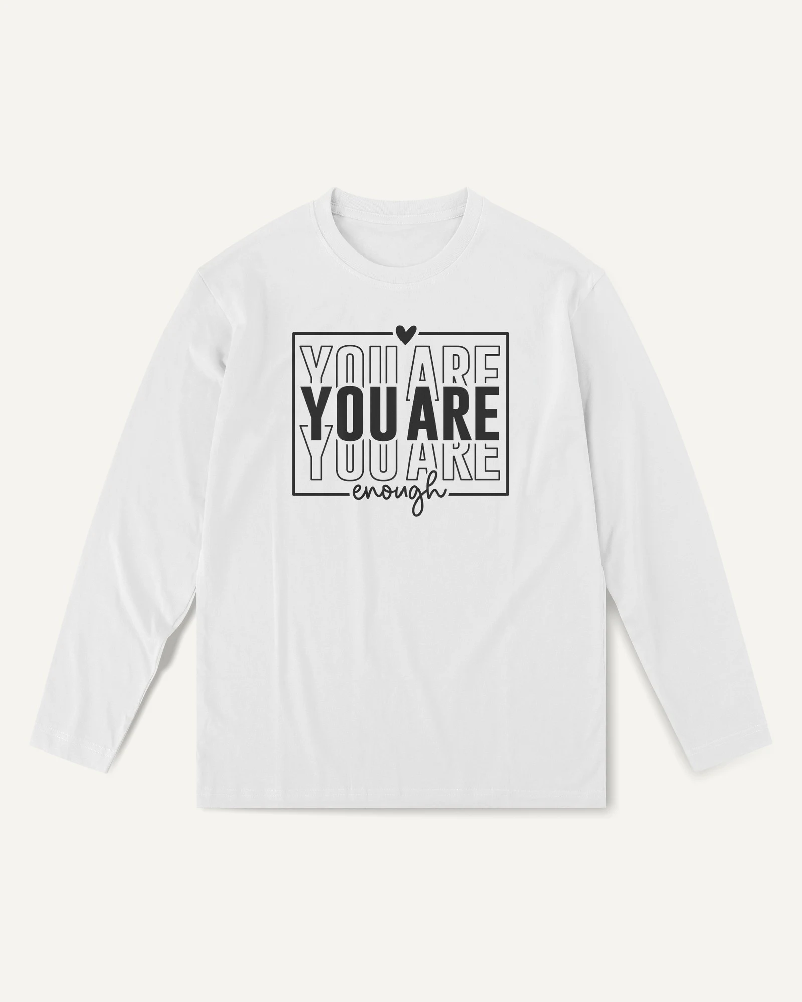 You Are Enough Long-Sleeve T-Shirt in White — front You Are Enough Long-Sleeve T-Shirt in White — front