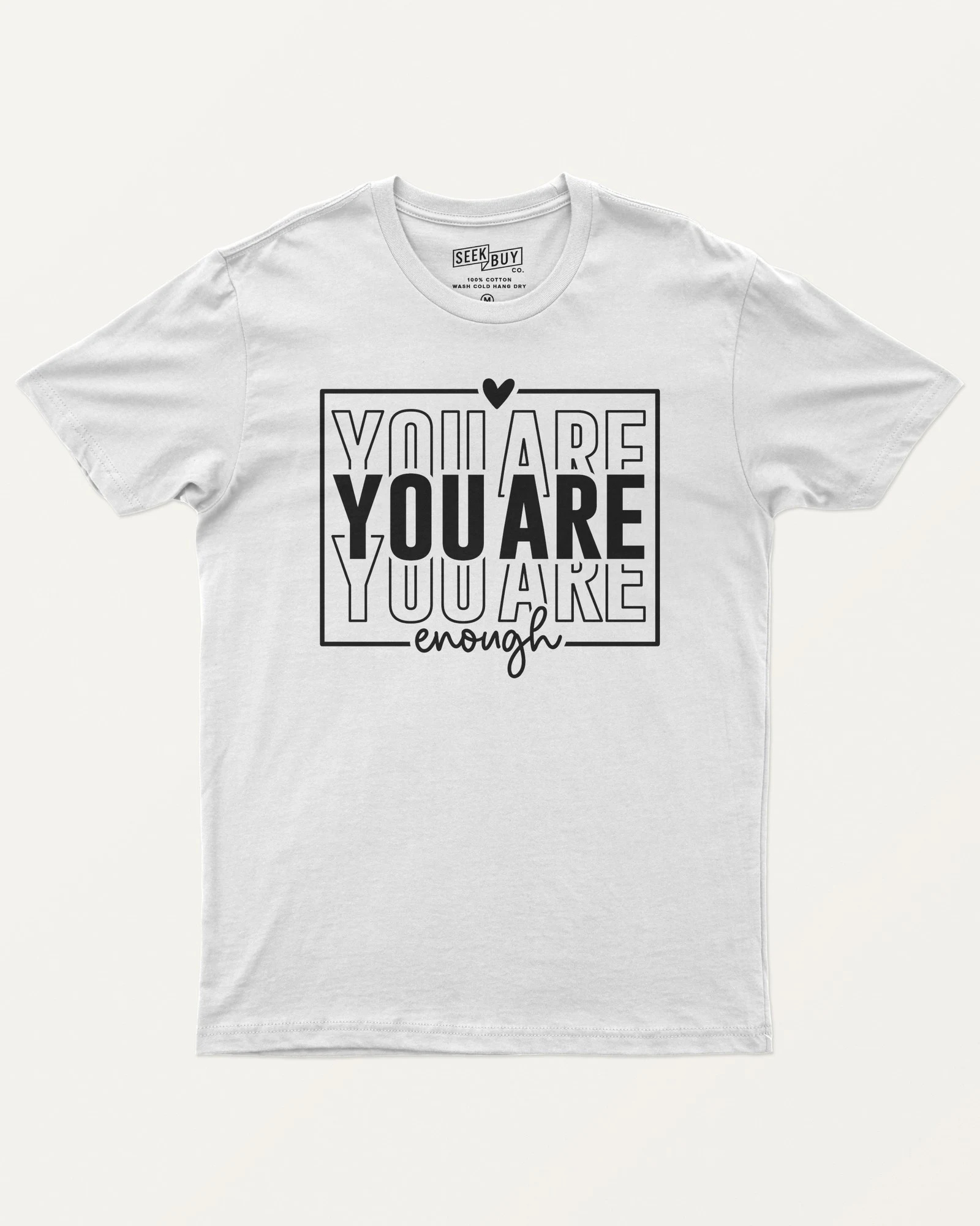 You Are Enough Regular T-Shirt in White — front You Are Enough Regular T-Shirt in White — front