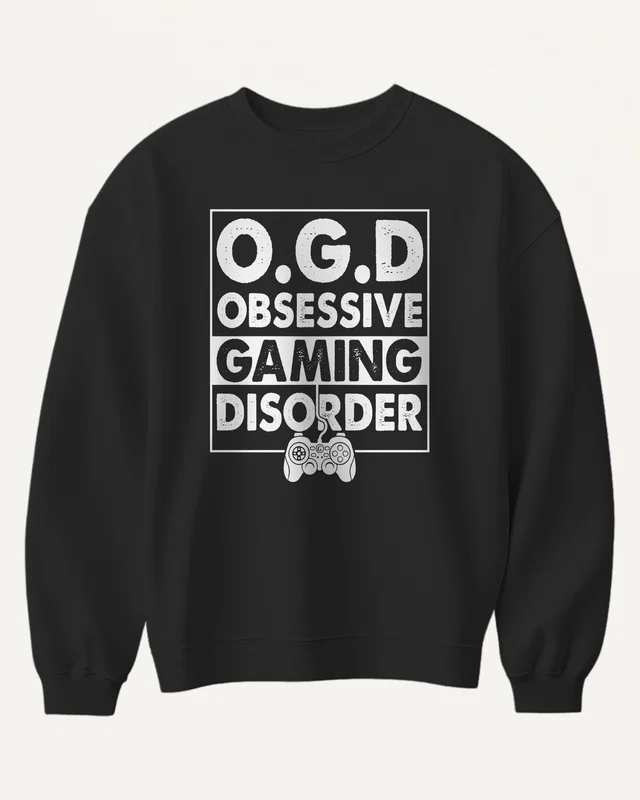 Obsessive Gaming Disorder Sweatshirt in Black — front