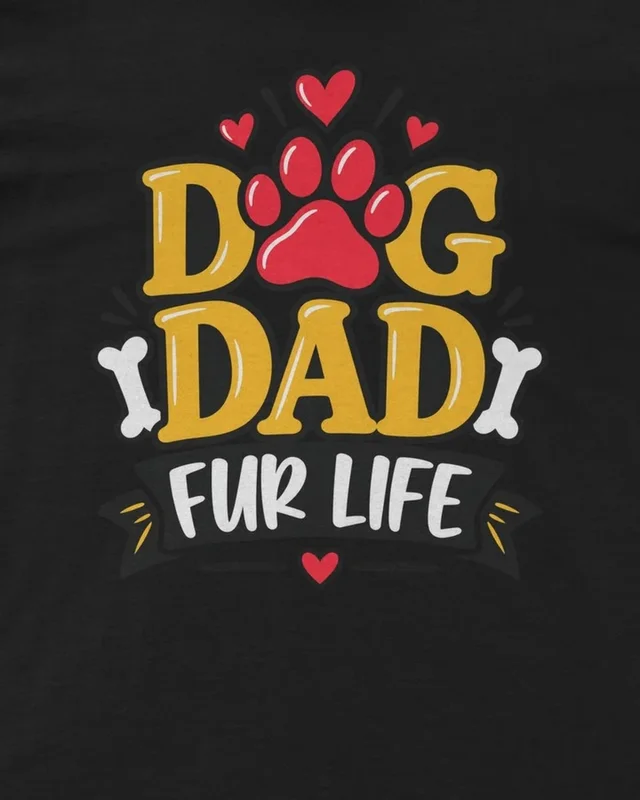 Dog Dad Fur Life Regular T-Shirt in Black — design detail