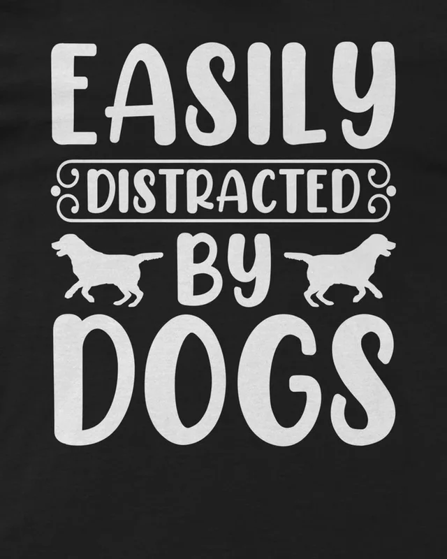 Easily Distracted by Dogs Regular T-Shirt in Black — design detail