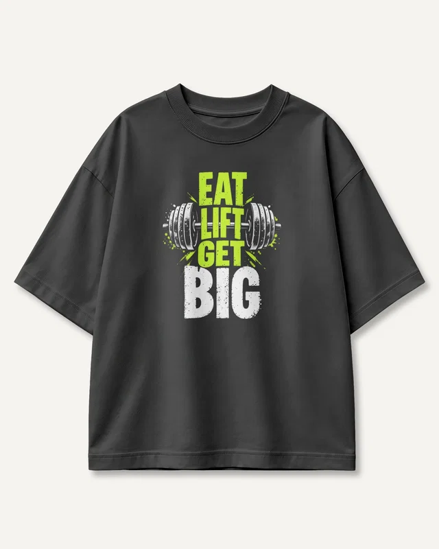 Eat Lift Get Big Oversized T-Shirt in Black — front