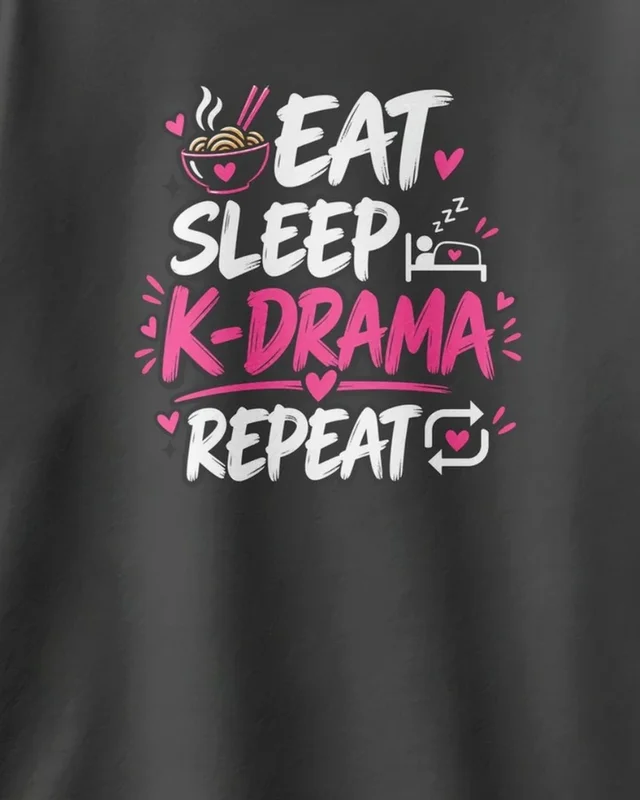 Eat Sleep K-Drama Repeat Oversized T-Shirt in Black — design detail