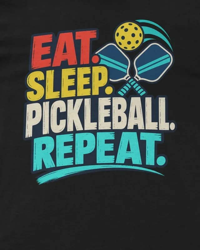 Eat Sleep Pickleball Repeat Regular T-Shirt in Black — design detail
