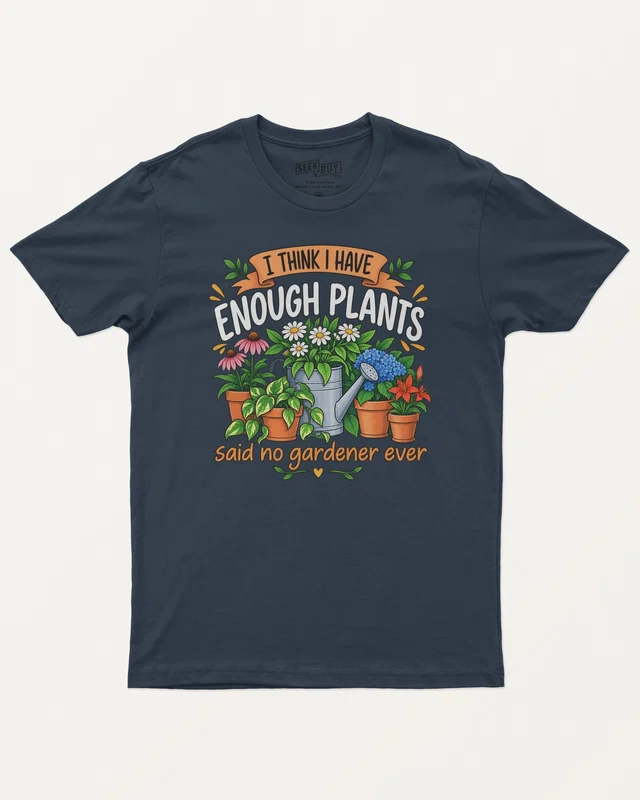 I Think I Have Enough Plants Regular T-Shirt in Navy Blue — front