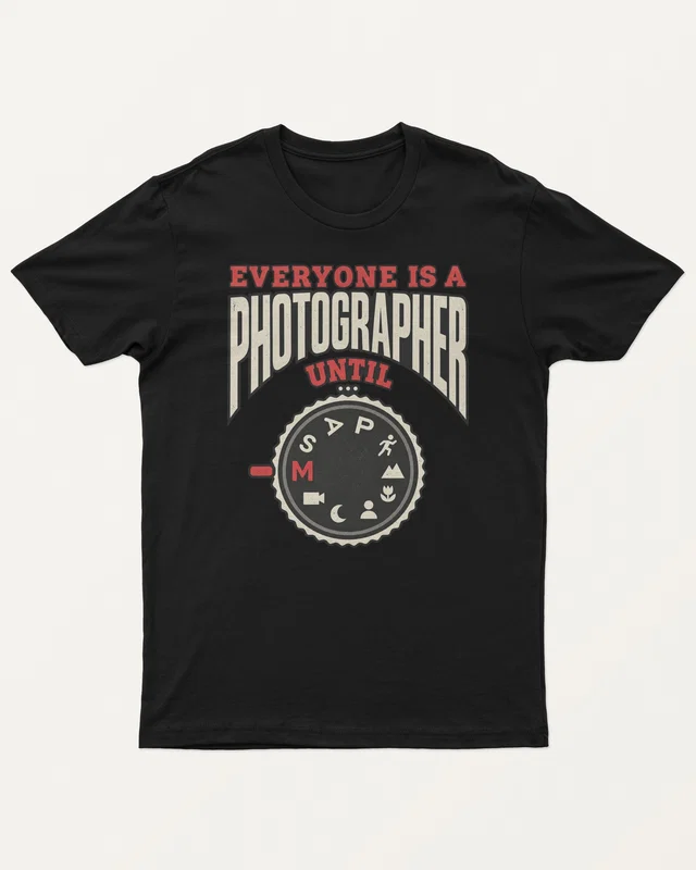 Everyone Is a Photographer Until Manual Mode Regular T-Shirt in Black — front
