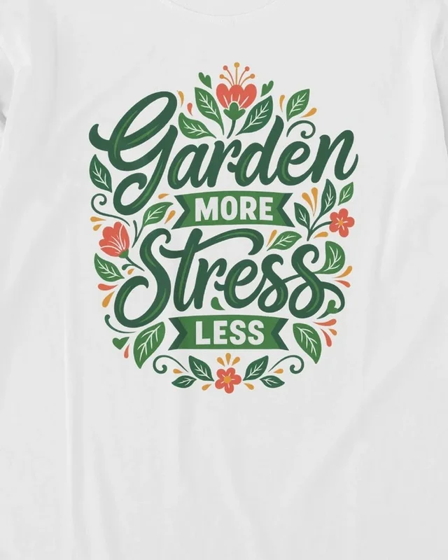 Garden More Stress Less Long-Sleeve T-Shirt in White — design detail