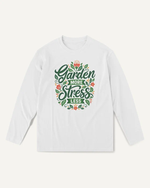 Garden More Stress Less Long-Sleeve T-Shirt in White — front