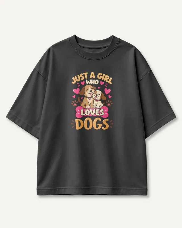 Just a Girl Who Loves Dogs Oversized T-Shirt in Black — front