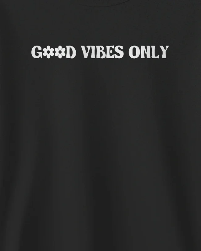 Good Vibes Only Sweatshirt in Black — design detail