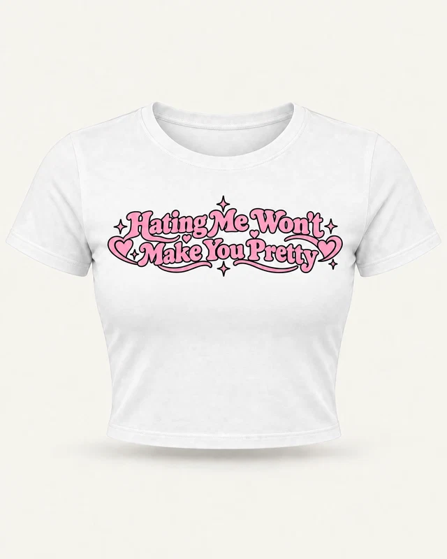 Hating Me Won't Make You Pretty Graphic Crop Top in White — product front