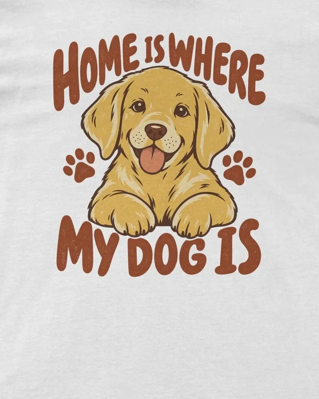 Home Is Where My Dog Is Regular T-Shirt in White — design detail