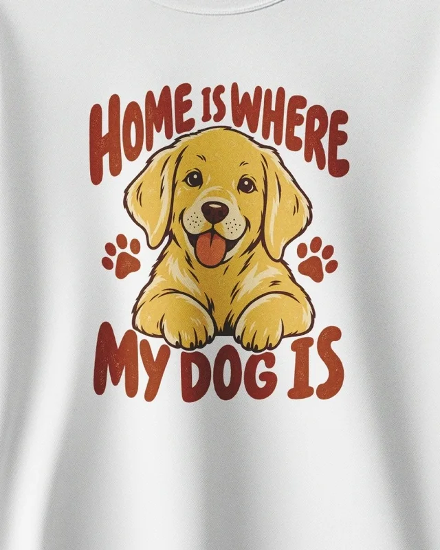 Home Is Where My Dog Is Sweatshirt in White — design detail