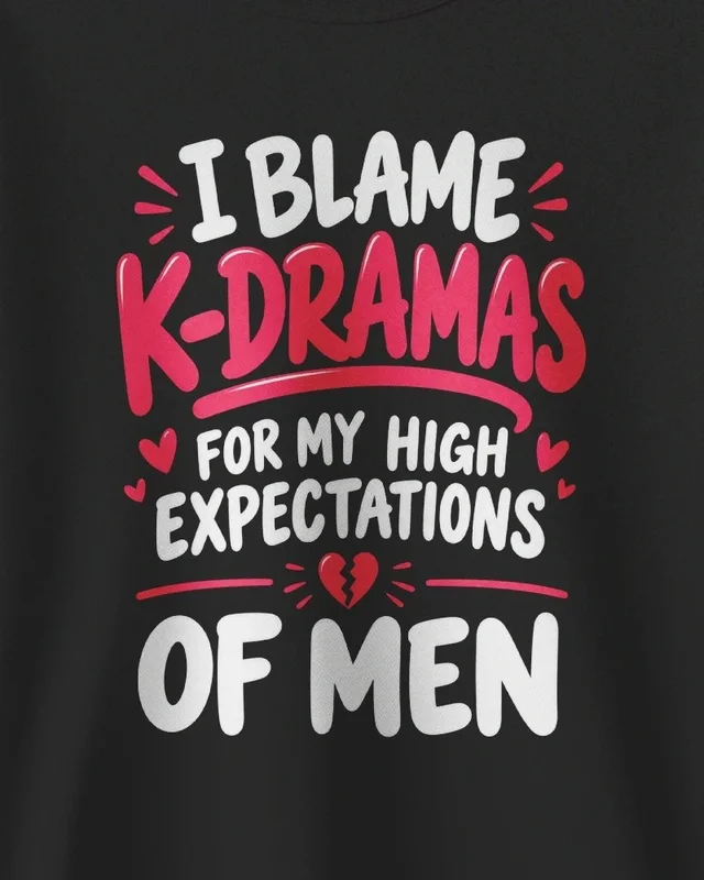 I Blame K-Dramas Sweatshirt in Black — design detail