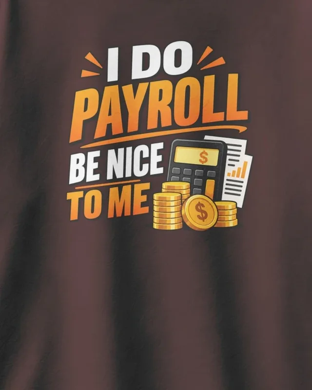 I Do Payroll Be Nice to Me Oversized T-Shirt in Maroon — design detail