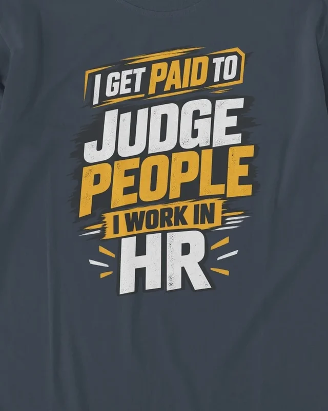 I Get Paid to Judge People I Work in HR Long-Sleeve T-Shirt in Navy Blue — design detail