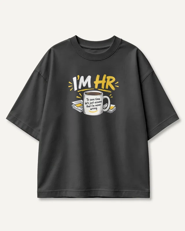 I'm HR Oversized T-Shirt in Black — front