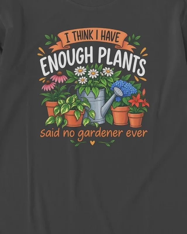 I Think I Have Enough Plants Long-Sleeve T-Shirt in Black — design detail