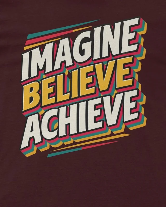 Imagine Believe Achieve Regular T-Shirt in Maroon — design detail