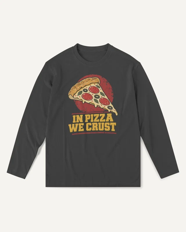 In Pizza We Crust Long-Sleeve T-Shirt in Black — front