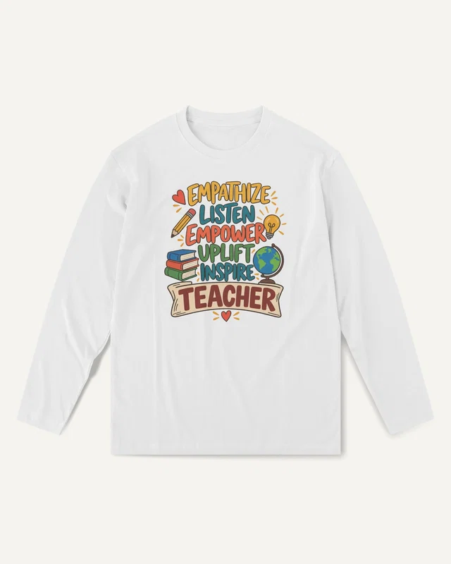 Empathize Listen Empower Uplift Inspire Teacher Long-Sleeve T-Shirt in White — front