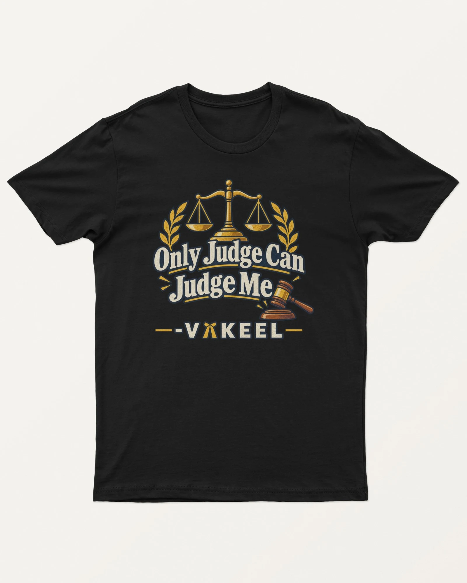 Only Judge Can Judge Me Vakeel Regular T-Shirt in Black — front Only Judge Can Judge Me Vakeel Regular T-Shirt in Black — front