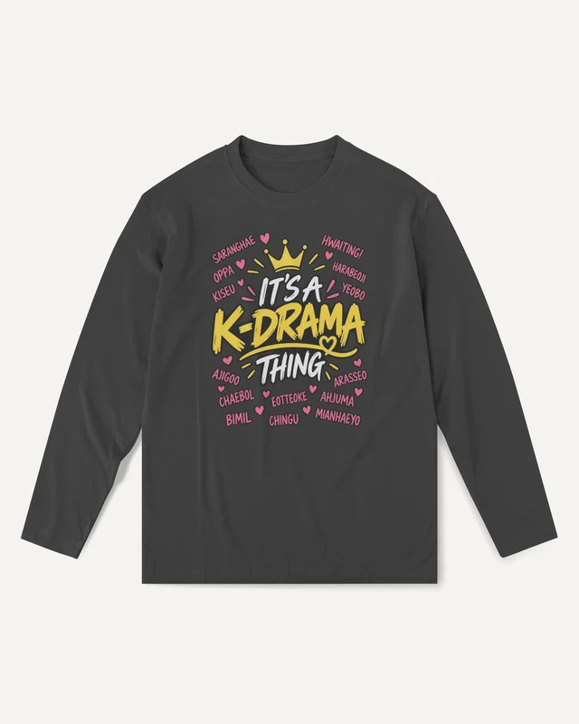 It's a K-Drama Thing Long-Sleeve T-Shirt in Black — front