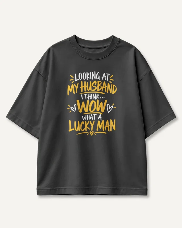 My Husband Is a Lucky Man Oversized T-Shirt in Black — front