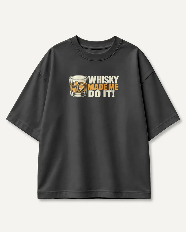 Whisky Made Me Do It Oversized T-Shirt in Black — front