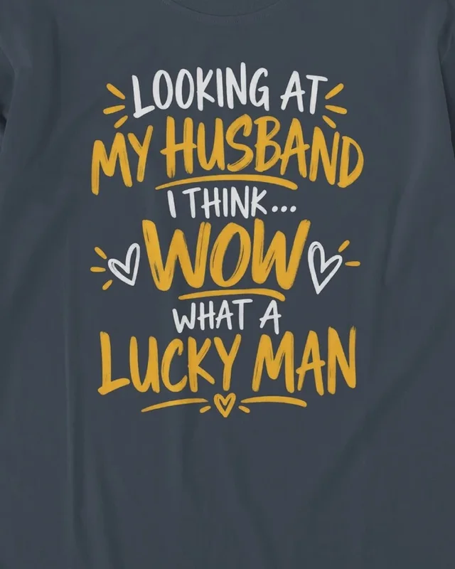 My Husband Is a Lucky Man Long-Sleeve T-Shirt in Navy Blue — design detail