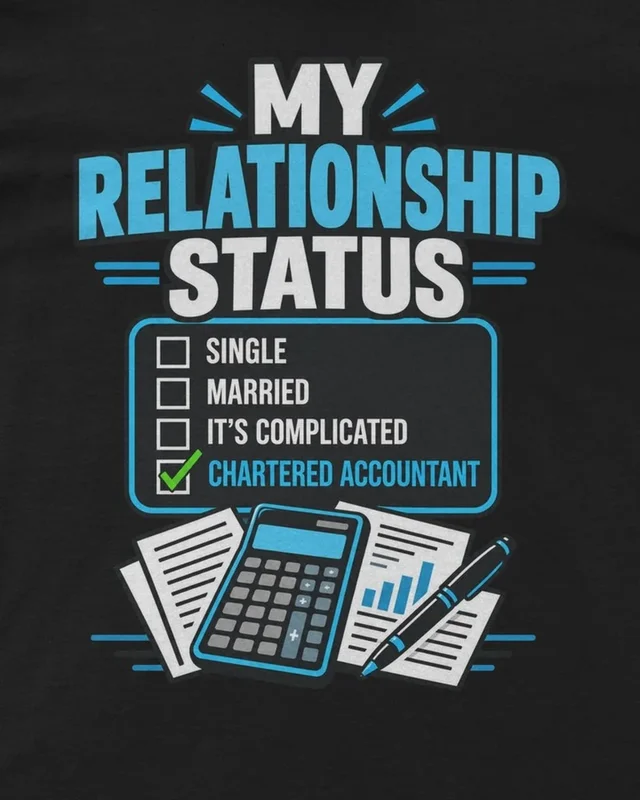 My Relationship Status Chartered Accountant Regular T-Shirt in Black — design detail