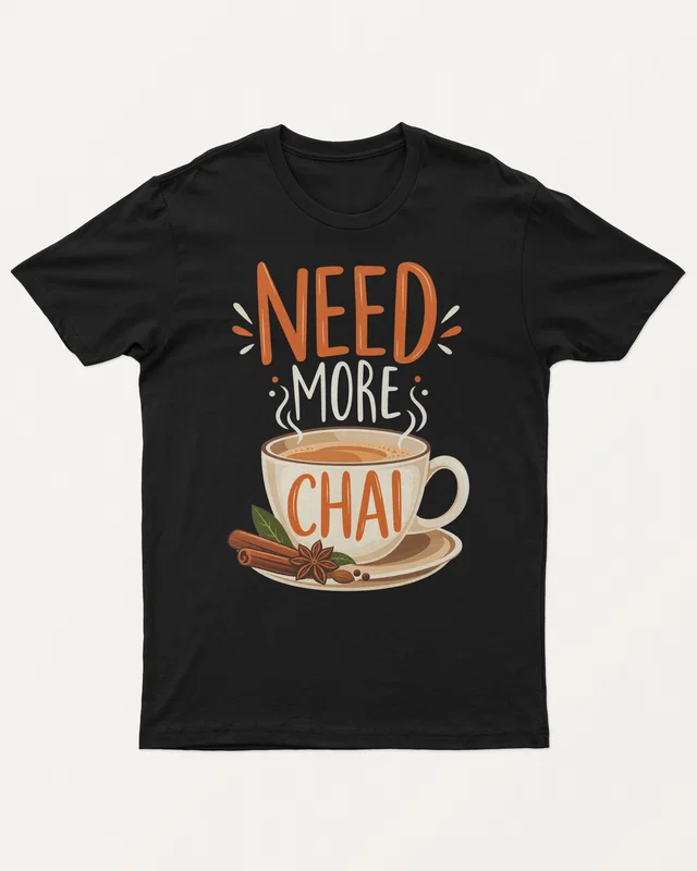 Need More Chai Regular T-Shirt in Black — front