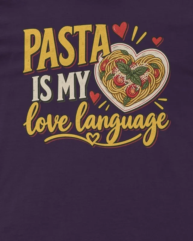 Pasta Is My Love Language Regular T-Shirt in Purple — design detail