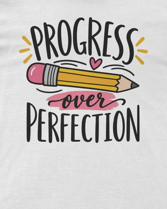 Progress over Perfection Regular T-Shirt in White — design detail