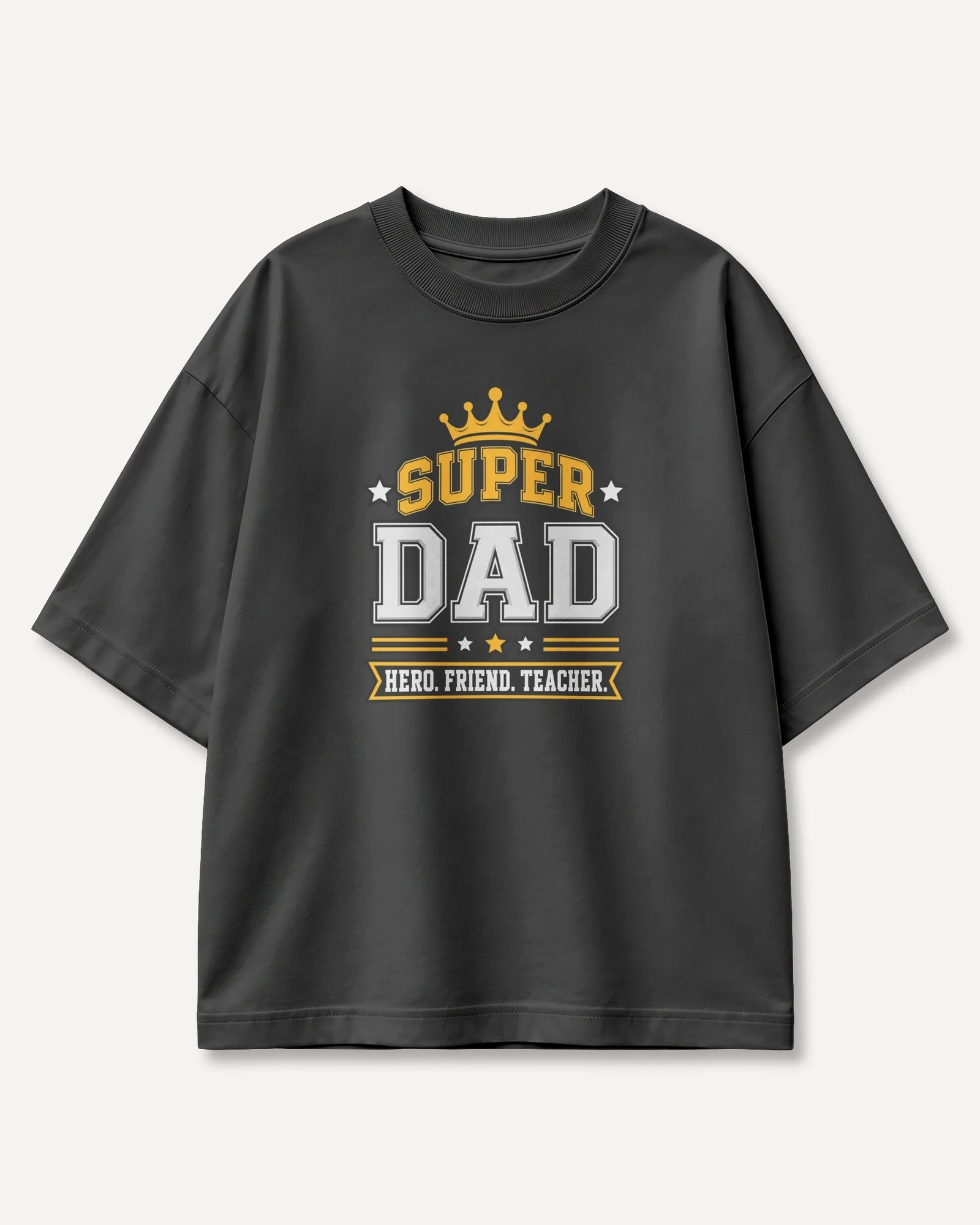 Super Dad Hero Friend Teacher Oversized T-Shirt in Black — front Super Dad Hero Friend Teacher Oversized T-Shirt in Black — front